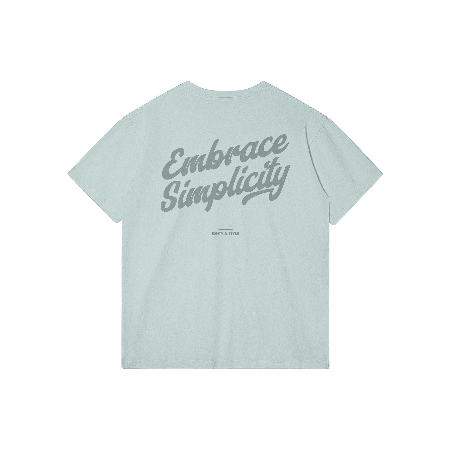 Embrace Simplicity Regular Tee