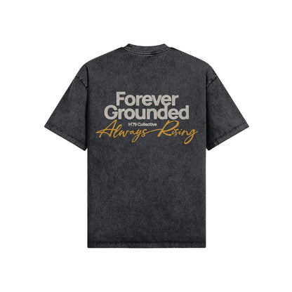Forever Grounded, Always Rising Oversized T-shirt