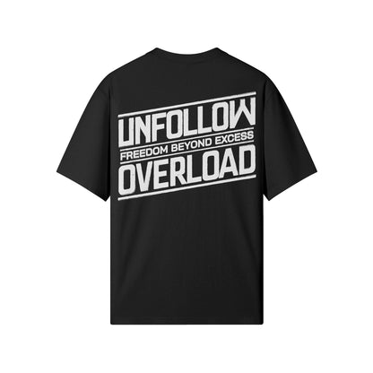 Unfollow Overload Regular Tee